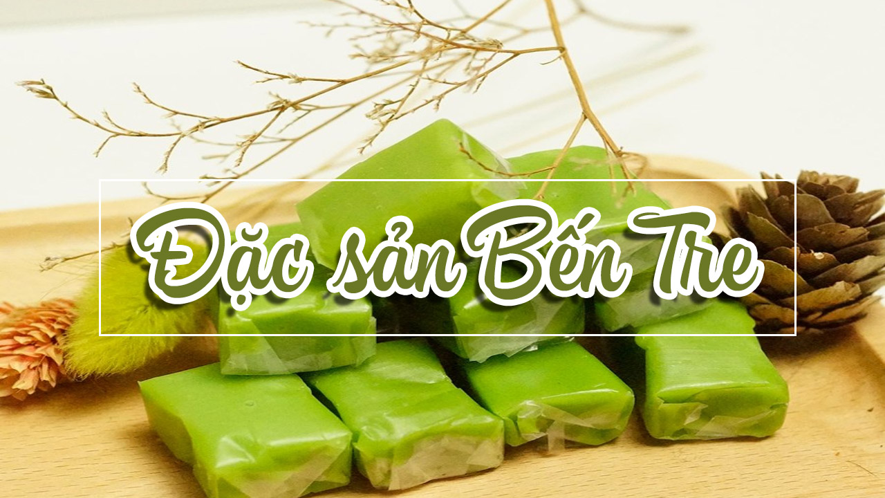 Đặc sản kẹo dừa Bến Tre nhất định bạn phải thử